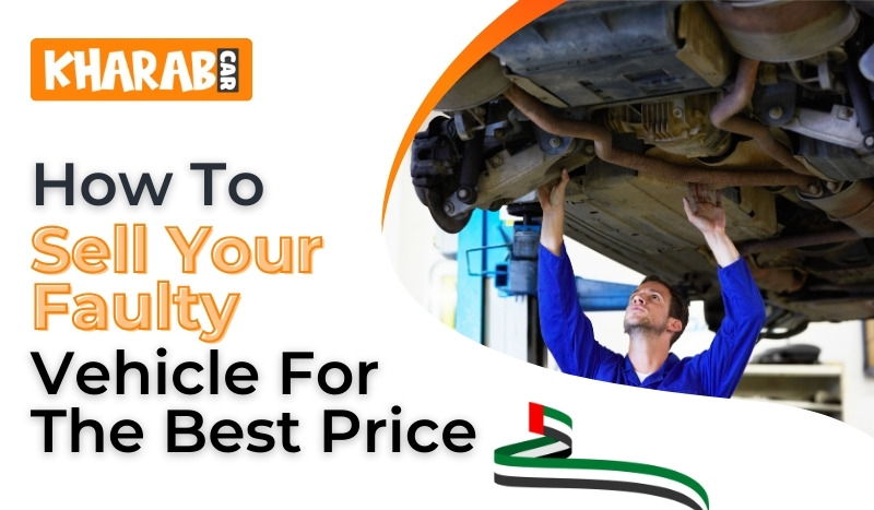 blogs/How To Sell Your Faulty Vehicle For The Best Price-1.jpg
